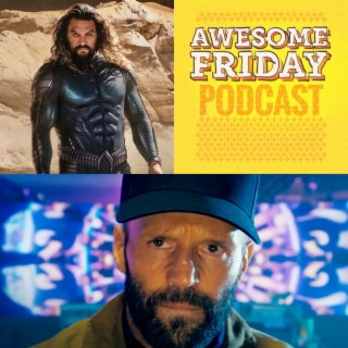 Episode 138: Aquaman and the Lost Kingdom & The Beekeeper