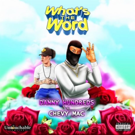 What's the word ft. Chevy Macc | Boomplay Music