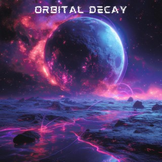 Orbital Decay