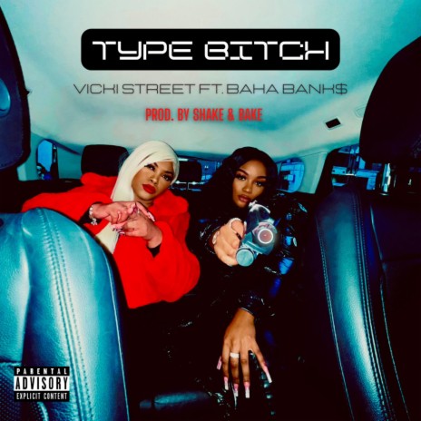 Type Bitch ft. Baha Bank$ | Boomplay Music