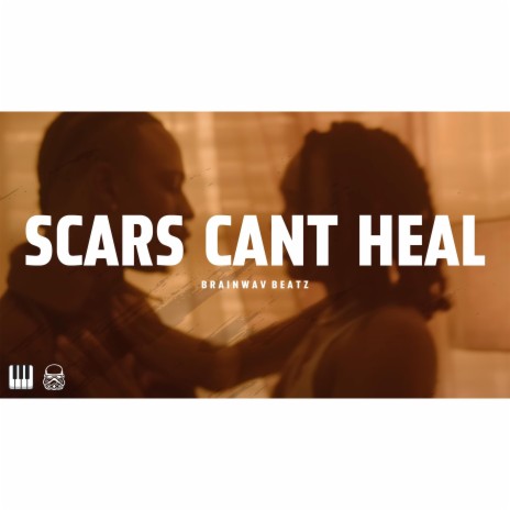 SCARS CANT HEAL RIDDIM | Boomplay Music