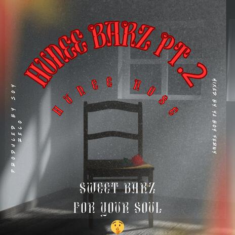 H.u.n.e.e. Barz Pt. 2 | Boomplay Music