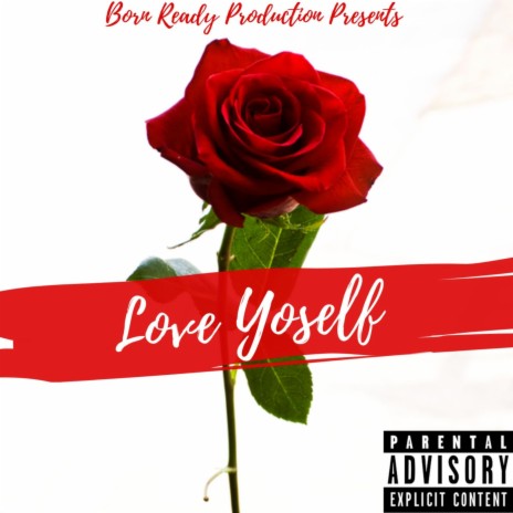 Love Yoself | Boomplay Music