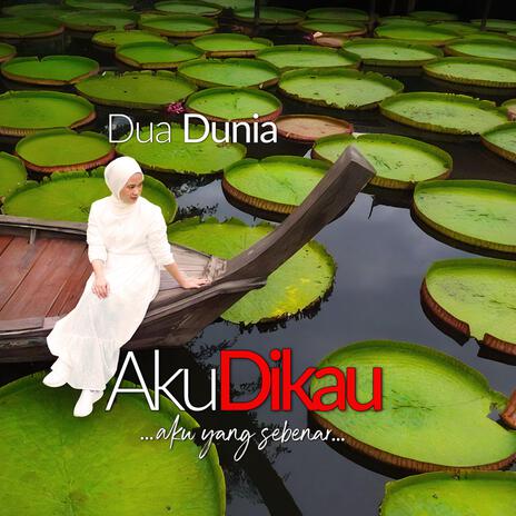 Dua Dunia | Boomplay Music