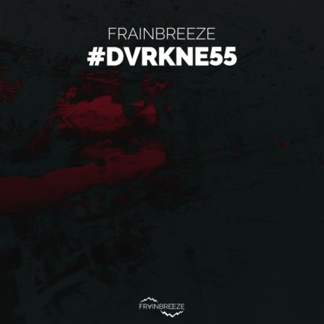 #DVRKNE55 (Extended Mix)