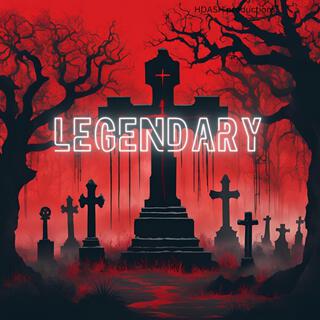 Legendary (Remastered 2025)