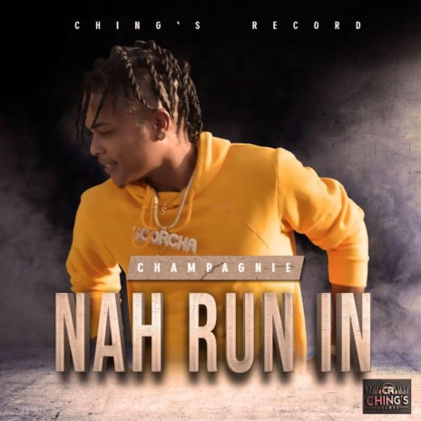 NAH RUN IN ft. Chings Record | Boomplay Music