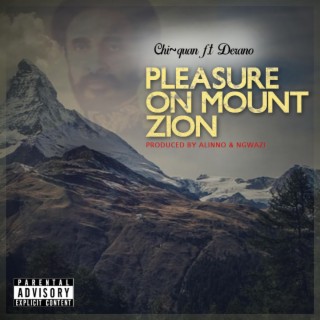 Pleasure on Mount Zion