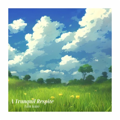 A Tranquil Respite | Boomplay Music