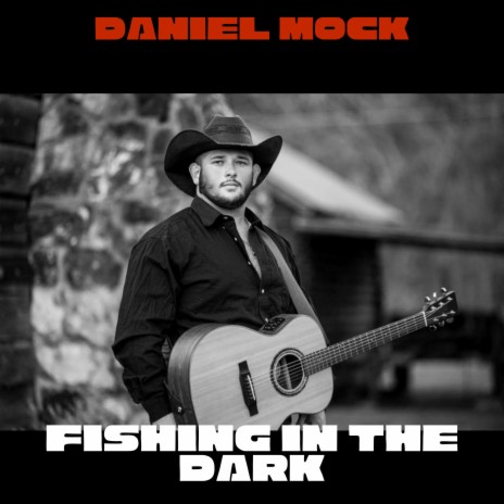 Daniel Mock - Fishing in the Dark MP3 Download & Lyrics