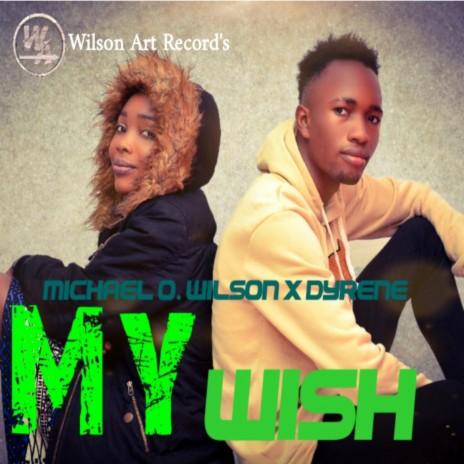 My Wish (feat. Dyrene) | Boomplay Music