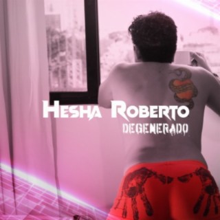 Hesha Roberto