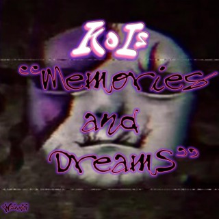 Memories and Dreams (ep)