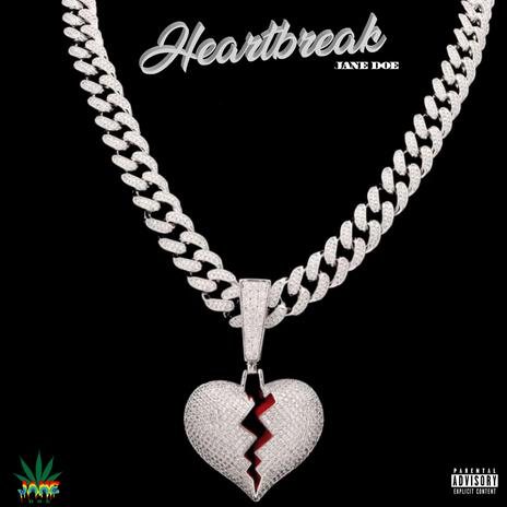 HEARTBREAK | Boomplay Music