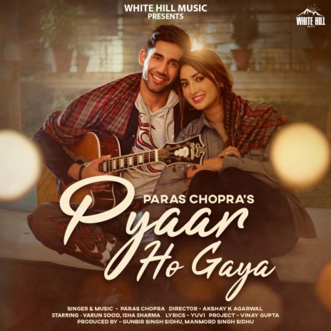 Pyaar Ho Gaya | Boomplay Music