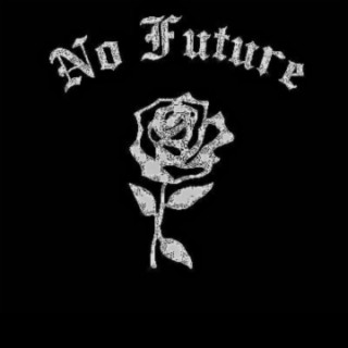 No Future