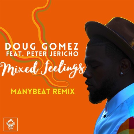 Mixed Feelings (Manybeat Remix) ft. Peter Jericho | Boomplay Music