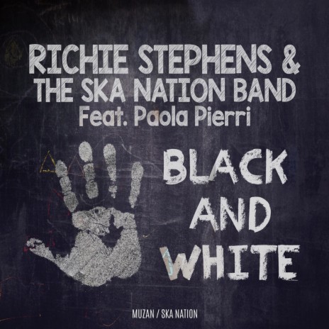 Black and White ft. The Ska Nation Band & PAOLA PIERRI | Boomplay Music