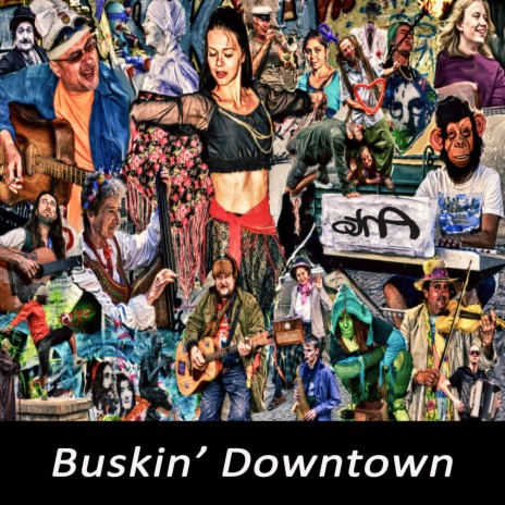 Buskin' Downtown | Boomplay Music