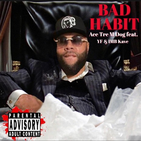 Bad Habit ft. YF & IMB Kave | Boomplay Music