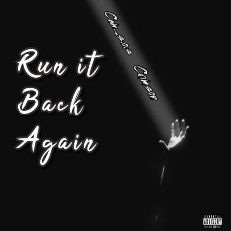 Run it Back Again ft. Cam_s.o.s | Boomplay Music