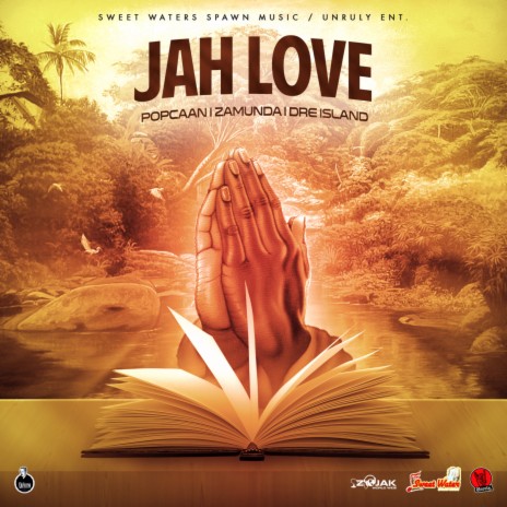 Jah Love ft. Zamunda & Dre Island