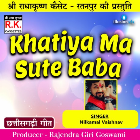 Khatiya Ma Sute Baba | Boomplay Music