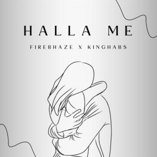 Halla me ft. kinghabs lyrics | Boomplay Music