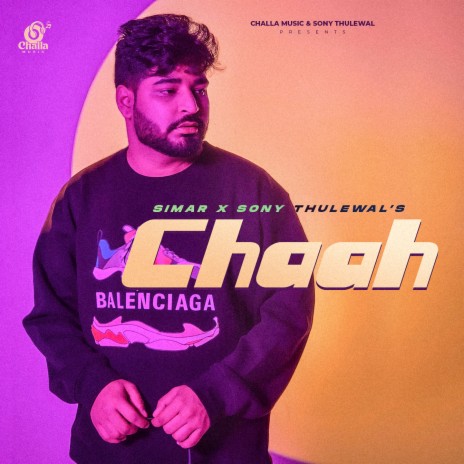 Chaah ft. Sony Thulewal | Boomplay Music