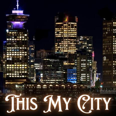 This My City | Boomplay Music