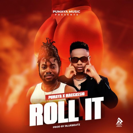 ROLL IT ft. Maccasio | Boomplay Music