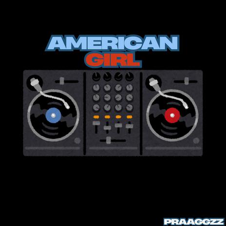 American Girl | Boomplay Music