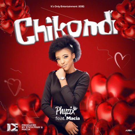 Chikondi (feat. Macia) | Boomplay Music