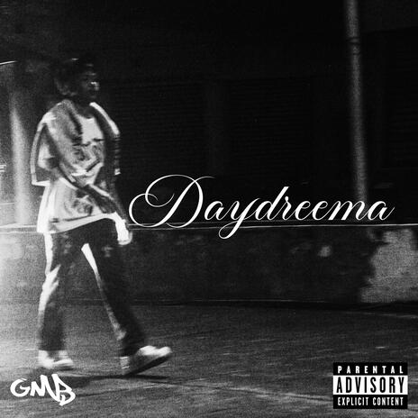 Daydreema | Boomplay Music