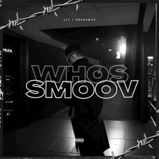 WHOS SMOOV