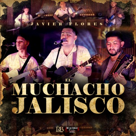 El Muchacho De Jalisco (En Vivo) | Boomplay Music