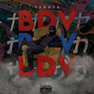 BDV ft. Yakuza lyrics | Boomplay Music