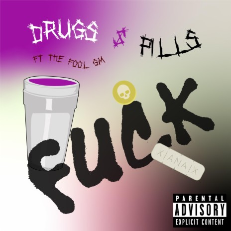 Drugs & Pills ft. The Fool GM | Boomplay Music