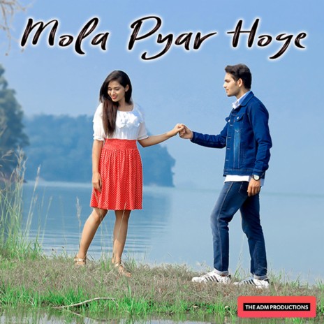 Mola Pyar Hoge ft. Shraddha Mandal | Boomplay Music