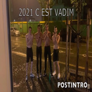 2021 c'est Vadim