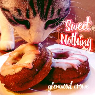 Sweet Nothing