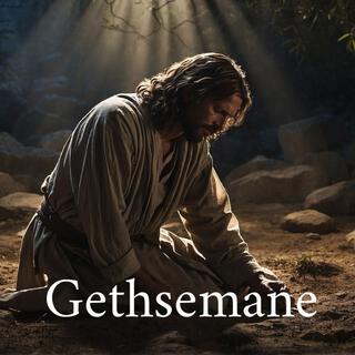 Gethsemane (The Sorrow of Jesus)