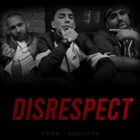 Disrespect ft. Mike Ondo | Boomplay Music