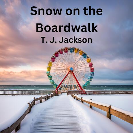 Snow On The Boardwalk