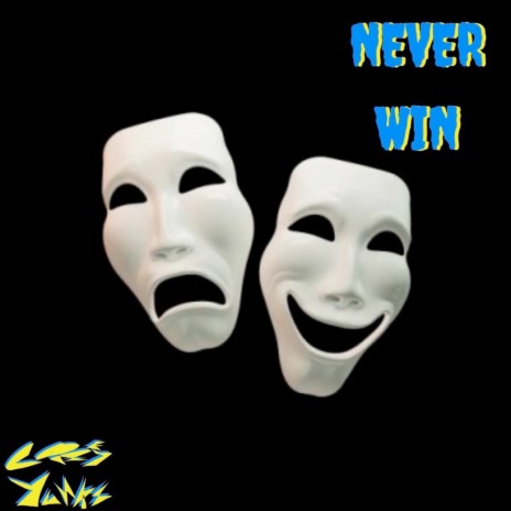 Never Win