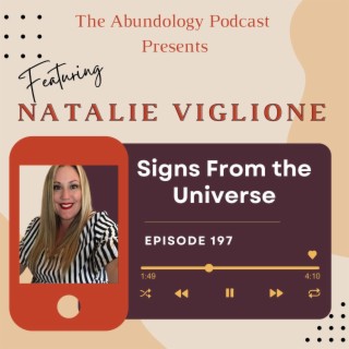 #197 - Signs From the Universe with Natalie Viglione