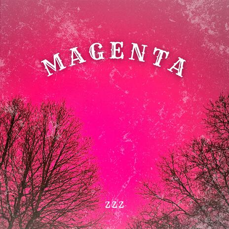 Magenta | Boomplay Music