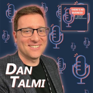 Ep. 69 Dan Talmi: The Art of Rebranding