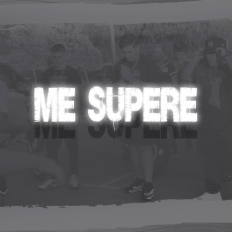 Me Supere ft. Sosa Anyelinni & Nilo Official