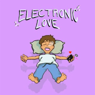 Electronic Love